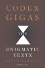 Image for Codex Gigas the Enigmatic Textx