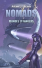 Image for Nomads : Mondes etrangers