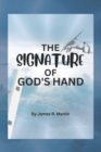 Image for The Signature of God&#39;s Hand