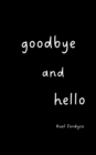 Image for Goodbye and Hello