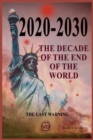 Image for The Decade of the End of the World