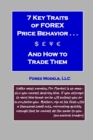 Image for The 7 Key Traits of FOREX Price Behavior and How to Trade Them