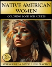 Image for Native American Women Coloring Book for Adults : Portraits of Girls in Headdress