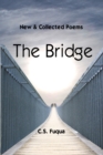 Image for The Bridge : New and Collected Poems
