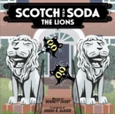 Image for Scotch and Soda, The Lions