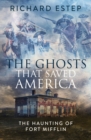 Image for The Ghosts that Saved America