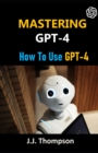 Image for Mastering GPT-4