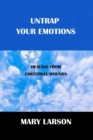 Image for Untrap Your Emotions