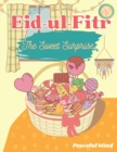 Image for Eid-ul-Fitr : The Sweet Surprise