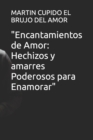 Image for Encantamientos de Amor