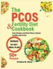 Image for The Pcos Fertility Diet and Cookbook