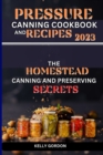 Image for Pressure Canning Cookbook and Recipes 2023