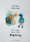 Image for A lovely little book for a very lovely little Henry
