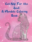 Image for Cat-Nip For The Soul : A Mandala Coloring Book