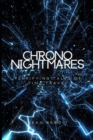 Image for Chrono Nightmares : Terrifying Tales of Time Travel