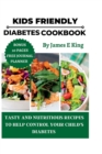 Image for Kid-Friendly Diabetes Cookbook