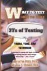 Image for What to Text, When to Text