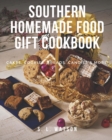 Image for Southern Homemade Food Gift Cookbook