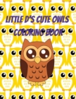 Image for little d&#39;s cute owl&#39;s coloring book
