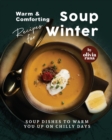 Image for Warm &amp; Comforting Soup Recipes for Winter