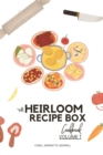 Image for The Heirloom Recipe Box Cookbook : Volume 1