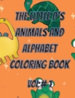 Image for The little d&#39;s animals and alphabet coloring book