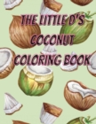 Image for The little d&#39;s coconut coloring book