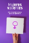 Image for Mujeres valientes