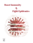 Image for Boost Immunity &amp; Fight Epidemics