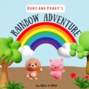Image for Doby and Ponky&#39;s Rainbow Adventure : Discovering the Seven Colors of the Rainbow
