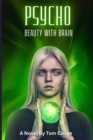 Image for Psycho : Beauty With Brain