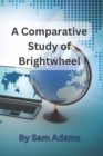 Image for A Comparative Study of Brightwheel : And Other Communication Platforms in Early Childhood Education