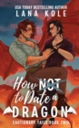 Image for How Not to Date a Dragon