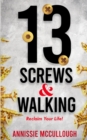 Image for 13 Screws &amp; Walking