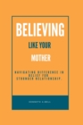 Image for Believing like your mother