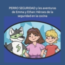 Image for PERRO SEGURIDAD y les aventuras de Emma y Ethan