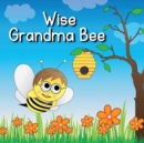 Image for Wise Grandma Bee
