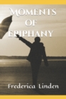 Image for Moments of Epiphany
