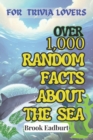 Image for Random Facts about the Sea