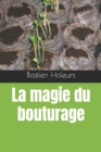 Image for La magie du bouturage