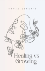 Image for Healing vs Growing