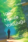 Image for 100 Mucize Yolculugu