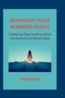 Image for Skyrocket Your Business Reach