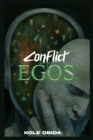 Image for Conflict of Egos : The jam of egos in a play predict it beginning of ula