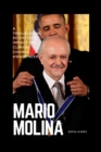 Image for Mario Molina : A Trailblazing Scientist&#39;s Impact on Climate Change Awareness