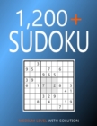Image for 1200+ Sudoku : Medium Level Puzzles With Solutions