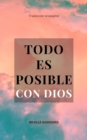 Image for Todo es Posible con Dios