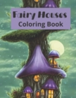 Image for Fairy Houses Coloring Book
