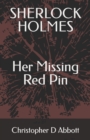 Image for SHERLOCK HOLMES Her Missing Red Pin