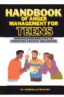 Image for Handbook of anger management for teens